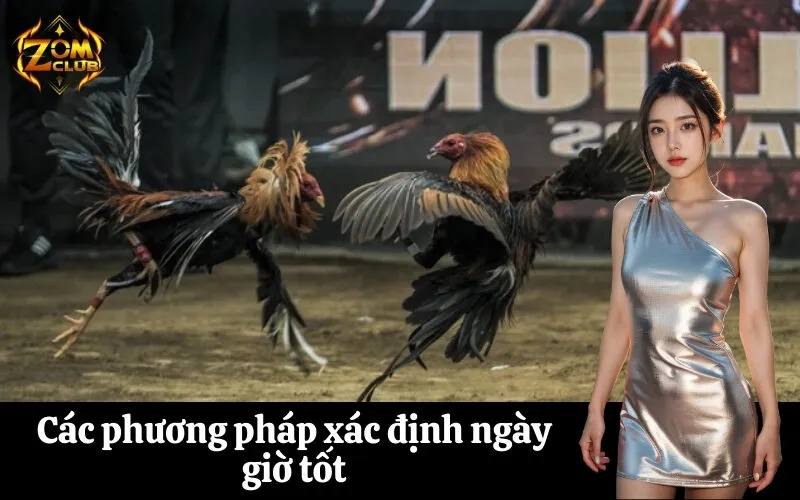 Các phương pháp xác định ngày giờ tốt